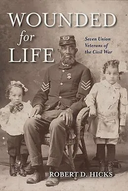 E-Book (epub) Wounded for Life von Robert D. Hicks
