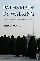 eBook (epub) Paths Made by Walking de Amina Tawasil