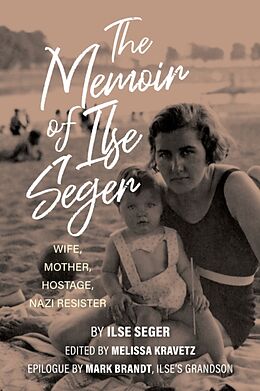 Livre Relié The Memoir of Ilse Seger de Melissa (EDT) Kravetz, Mark (CON) Brandt