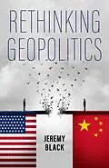 E-Book (epub) Rethinking Geopolitics von Jeremy Black