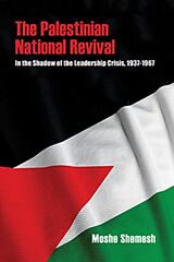 Couverture cartonnée The Palestinian National Revival de Moshe Shemesh