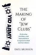 Livre Relié The Making of Jew Clubs de Pavel Brunssen