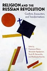 Kartonierter Einband (Kt) Religion and the Russian Revolution von Francesca Agadjanian, Alexander Kenworthy, Silano