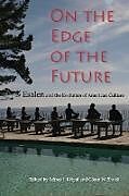 On the Edge of the Future