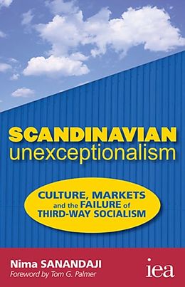 E-Book (pdf) Scandinavian Unexceptionalism von Nima Sanandaji