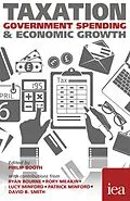 E-Book (pdf) Taxation, Government Spending and Economic Welfare von Philip Booth, Ryan Bourne, Rory Meakin