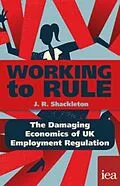 E-Book (epub) Working to Rule von J. R. Shackleton