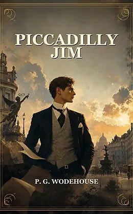 E-Book (epub) Piccadilly Jim von P. G. Wodehouse