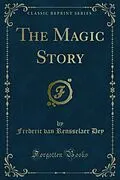 E-Book (pdf) Magic Story von Frederic van Rensselaer Dey