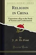 E-Book (pdf) Religion in China von J. M. De Groot