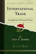 E-Book (pdf) International Trade von John A. Hobson