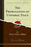 E-Book (pdf) Promulgation of Universal Peace von Abdul Baha Abbas