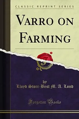 E-Book (pdf) Varro on Farming von Lloyd Storr-Best M. A. Lond