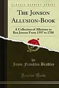 E-Book (pdf) Jonson Allusion-Book von Jesse Franklin Bradley, Joseph Quincy Adams