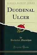E-Book (pdf) Duodenal Ulcer von Berkeley Moynihan