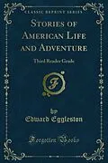 E-Book (pdf) Stories of American Life and Adventure von Edward Eggleston