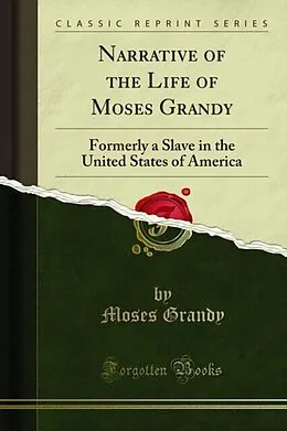 E-Book (pdf) Narrative of the Life of Moses Grandy von Moses Grandy