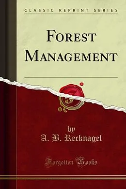 E-Book (pdf) Forest Management von A. B. Recknagel, John Bentley