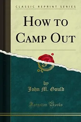 E-Book (pdf) How to Camp Out von John M. Gould