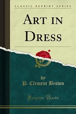 E-Book (pdf) Art in Dress von P. Clement Brown