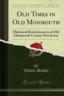 E-Book (pdf) Old Times in Old Monmouth von Edwin Salter