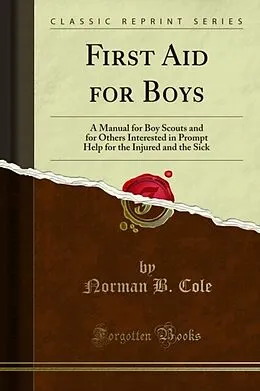 E-Book (pdf) First Aid for Boys von Norman B. Cole, Clayton H. Ernst