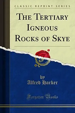 E-Book (pdf) Tertiary Igneous Rocks of Skye von Alfred Harker
