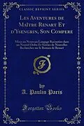 E-Book (pdf) Les Aventures de Maître Renart Et d''Ysengrin, Son Compere von A. Paulin Paris