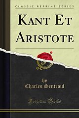 E-Book (pdf) Kant Et Aristote von Charles Sentroul