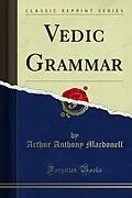 E-Book (pdf) Vedic Grammar von Arthur Anthony Macdonell