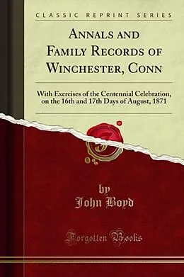 E-Book (pdf) Annals and Family Records of Winchester, Conn von John Boyd