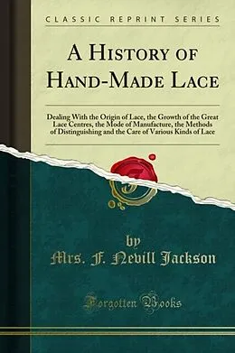 E-Book (pdf) History of Hand-Made Lace von Mrs. F. Nevill Jackson