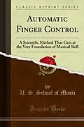 E-Book (pdf) Automatic Finger Control von U. S. School of Music