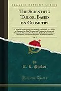 E-Book (pdf) Scientific Tailor, Based on Geometry von E. L. Phelps