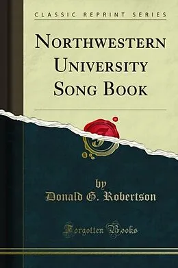 E-Book (pdf) Northwestern University Song Book von Donald G. Robertson, Phyllis E. Sayles