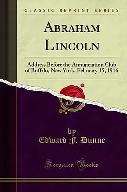 E-Book (pdf) Abraham Lincoln von Edward F. Dunne