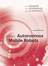 Livre Relié Introduction to Autonomous Mobile Robots, second edition de Roland Siegwart, Illah Reza Nourbakhsh, Davide Scaramuzza
