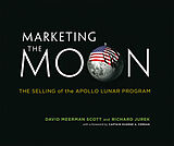 Livre Relié Marketing the Moon de Scott David Meerman, Jurek Richard