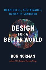 Livre Relié Design for a Better World de Donald A. Norman