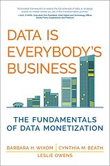 Livre Relié Data Is Everybody's Business de Barbara H. Wixom, Cynthia M. Beath, Leslie Owens