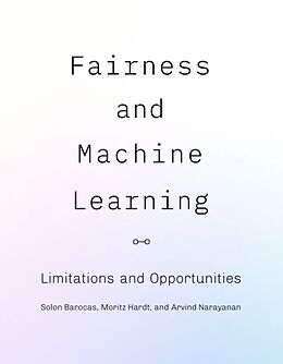 Livre Relié Fairness and Machine Learning de Solon Barocas, Moritz Hardt, Arvind Narayanan