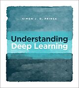 Fester Einband Understanding Deep Learning von Simon J. D. Prince