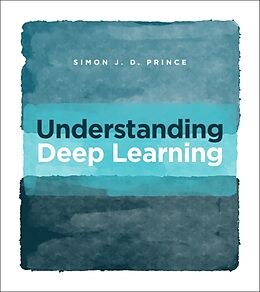 Livre Relié Understanding Deep Learning de Simon J. D. Prince