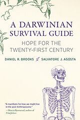Fester Einband A Darwinian Survival Guide von Brooks Daniel R., Salvatore J. Agosta
