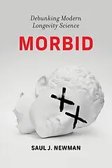 Fester Einband Morbid von Saul Justin Newman