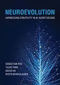 E-Book (epub) Neuroevolution von Sebastian Risi, Yujin Tang, David Ha