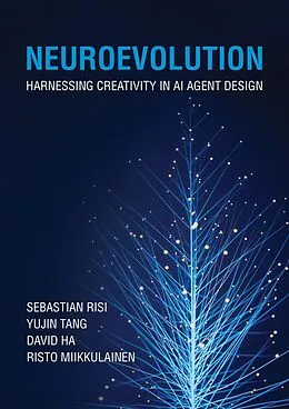 E-Book (epub) Neuroevolution von Sebastian Risi, Yujin Tang, David Ha