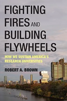 E-Book (epub) Fighting Fires and Building Flywheels von Robert A. Brown