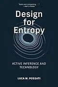 E-Book (epub) Design for Entropy von Luca M. Possati