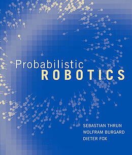Fester Einband Probabilistic Robotics von Sebastian Thrun